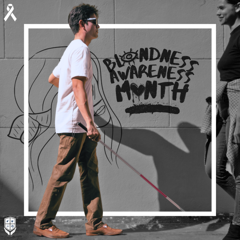 Blindness Awareness Month Graphic - Shining a Spotlight on Resilience and Hope.